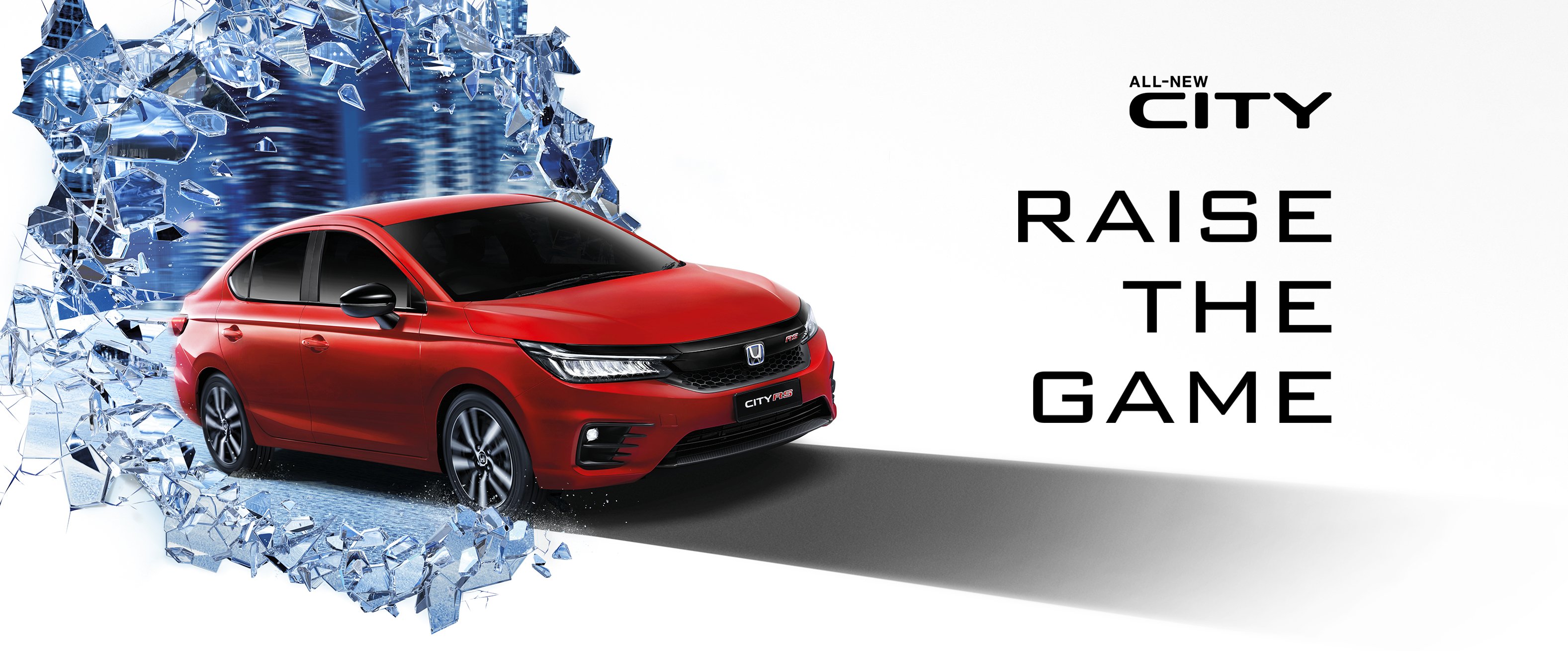 The All New Honda City - Raise the Game